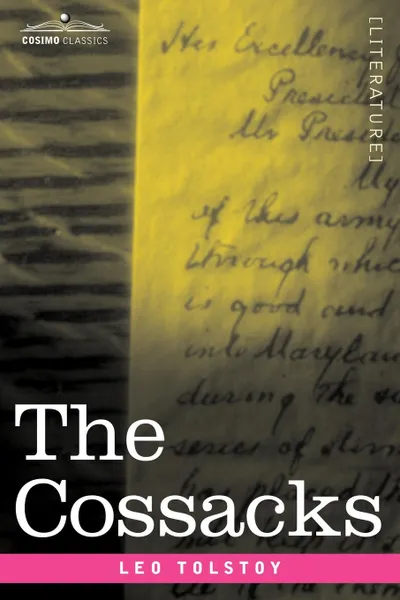 Обложка книги The Cossacks, Leo Nikolayevich Tolstoy