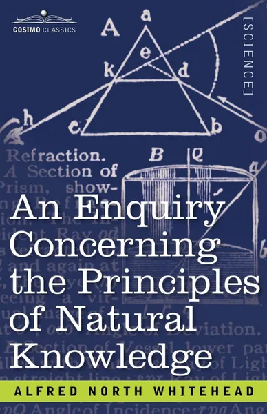 Обложка книги An Enquiry Concerning the Principles of Natural Knowledge, Alfred North Whitehead