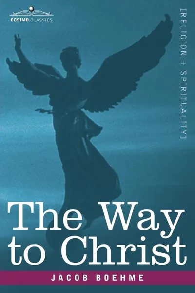 Обложка книги The Way to Christ, Jacob Boehme