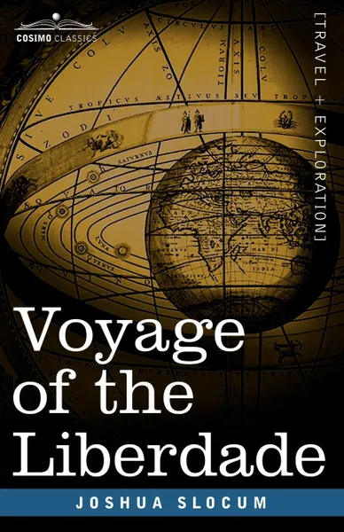 Обложка книги Voyage of the Liberdade, Joshua Slocum