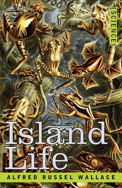 Обложка книги Island Life, Alfred Russell Wallace