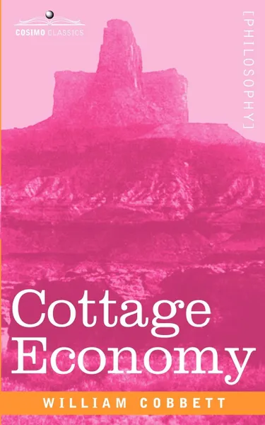 Обложка книги Cottage Economy, William Cobbett