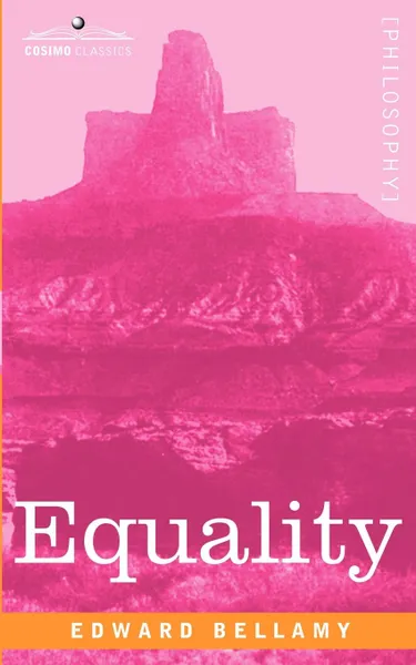 Обложка книги Equality, Edward Bellamy