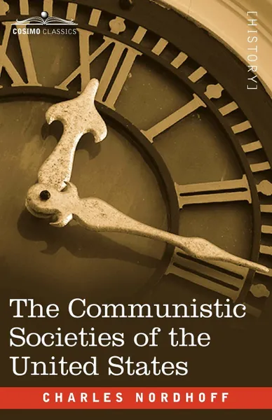 Обложка книги The Communistic Societies of the United States, Charles Nordhoff