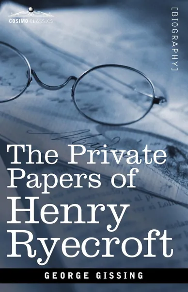 Обложка книги The Private Papers of Henry Ryecroft, Gissing George