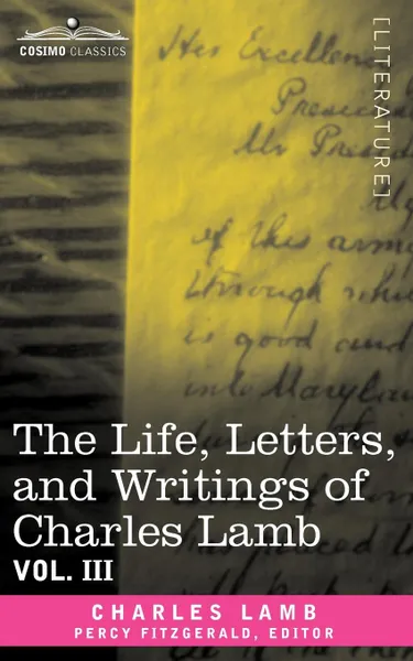 Обложка книги The Life, Letters, and Writings of Charles Lamb, in Six Volumes. Vol. III, Lamb Charles