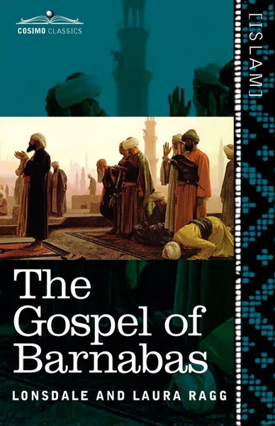 Обложка книги The Gospel of Barnabas, Lonsdale Ragg, Laura Ragg