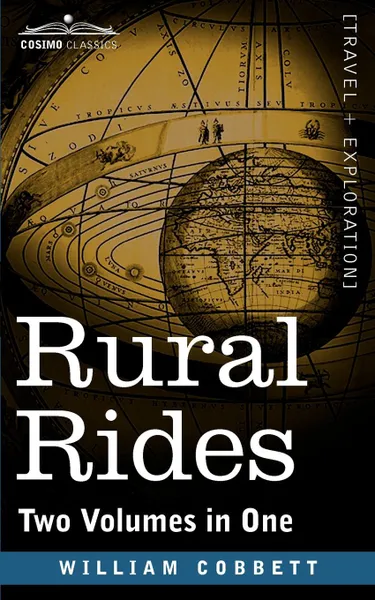 Обложка книги Rural Rides (Two Volumes in One), William Cobbett