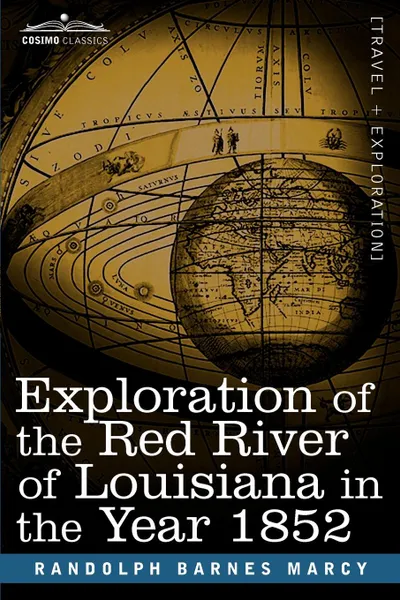 Обложка книги Exploration of the Red River of Louisiana in the Year 1852, Randolph Barnes Marcy