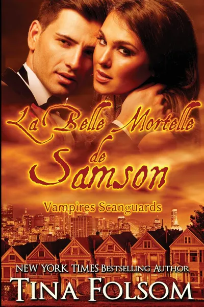 Обложка книги La belle mortelle de Samson, Tina Folsom