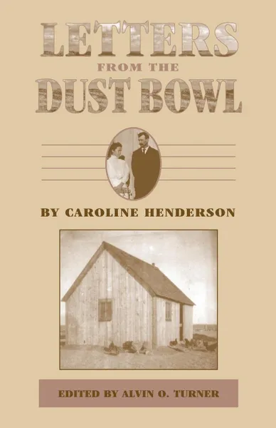 Обложка книги Letters from the Dust Bowl, Caroline Henderson