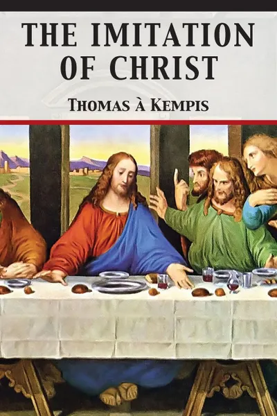 Обложка книги The Imitation of Christ, Thomas à Kempis