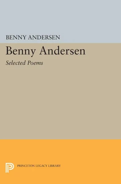 Обложка книги Benny Andersen. Selected Poems, Benny Andersen, Alexander Taylor