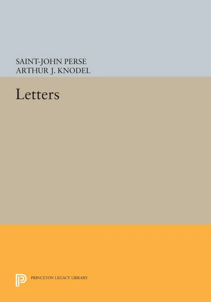 Обложка книги Letters, Saint-John Perse, Arthur J. Knodel