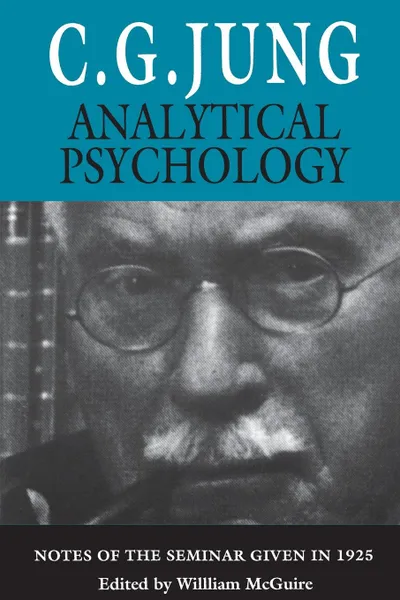 Обложка книги Analytical Psychology. Notes of the Seminar Given in 1925, C. G. Jung