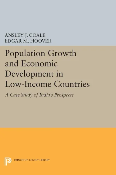 Обложка книги Population Growth and Economic Development, Ansley Johnson Coale, Edgar M. Hoover