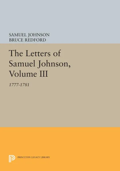 Обложка книги The Letters of Samuel Johnson, Volume III. 1777-1781, Samuel Johnson