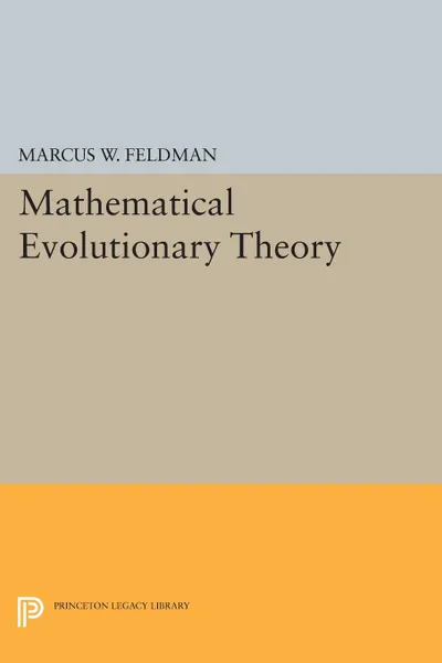 Обложка книги Mathematical Evolutionary Theory, Marcus W. Feldman