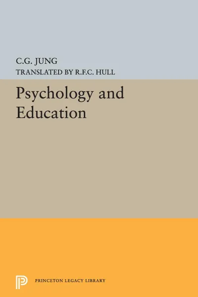 Обложка книги Psychology and Education, C. G. Jung, R. F.C. Hull