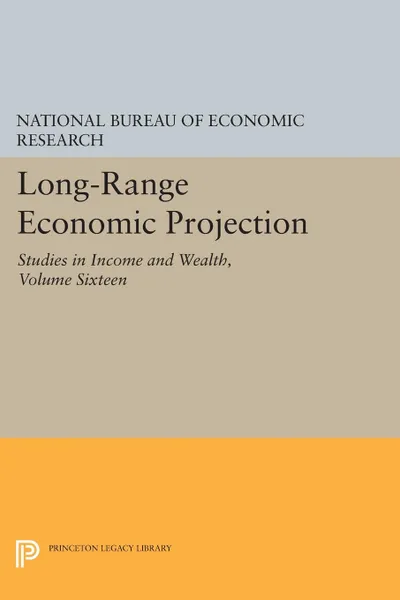 Обложка книги Long-Range Economic Projection, Volume 16. Studies in Income and Wealth, Na National Bureau of Economic Research