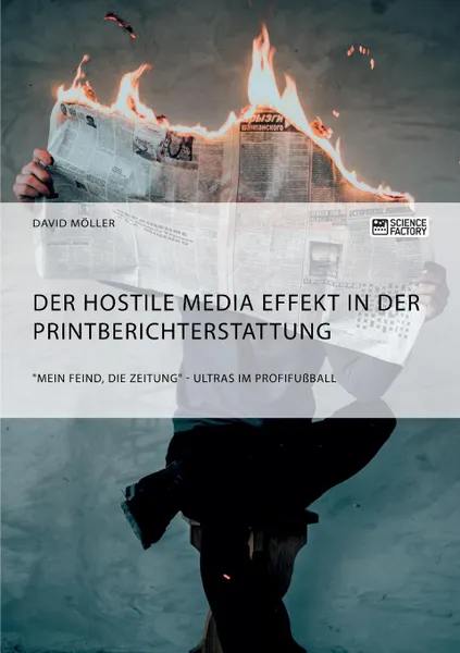 Обложка книги Der Hostile Media Effekt in der Printberichterstattung. 