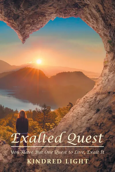 Обложка книги Exalted Quest. You Have but One Quest to Live, Exalt It, Kindred Light