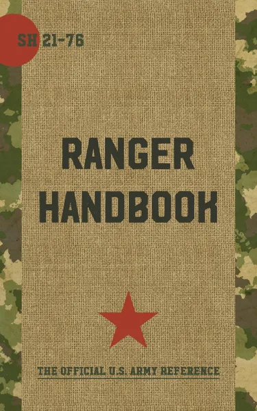 Обложка книги Ranger Handbook. Not For The Weak or Fainthearted, US Army