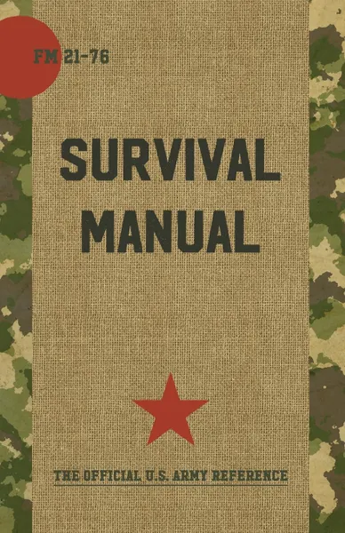 Обложка книги US Army Survival Manual. FM 21-76, Department of Defense