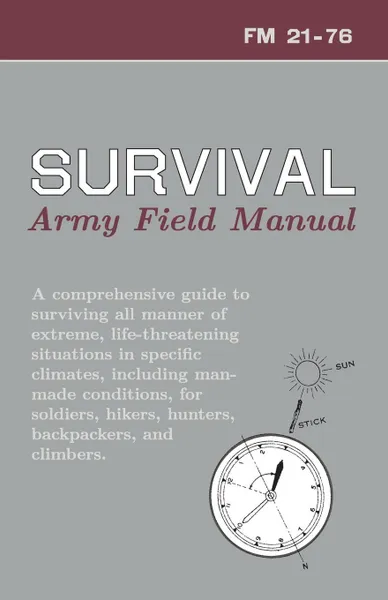 Обложка книги U.S. Army Survival Manual. FM 21-76, Department of Defense