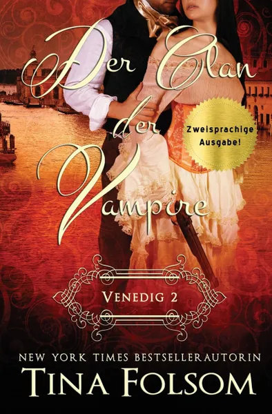 Обложка книги Der Clan der Vampire (Venedig - Novelle 2) (Zweisprachige Ausgabe), Tina Folsom