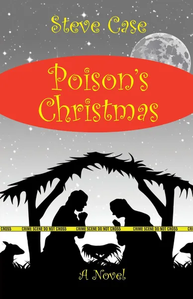 Обложка книги Poison's Christmas, Steven L. Case