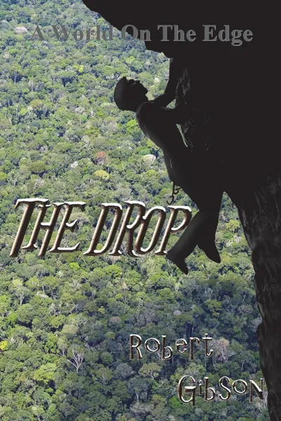 Обложка книги The Drop. Kroth 2, Robert Gibson