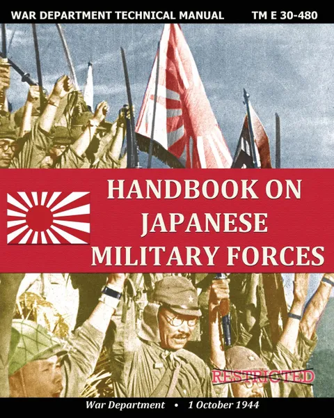 Обложка книги Handbook on Japanese Military Forces War Department Technical Manual, War Department