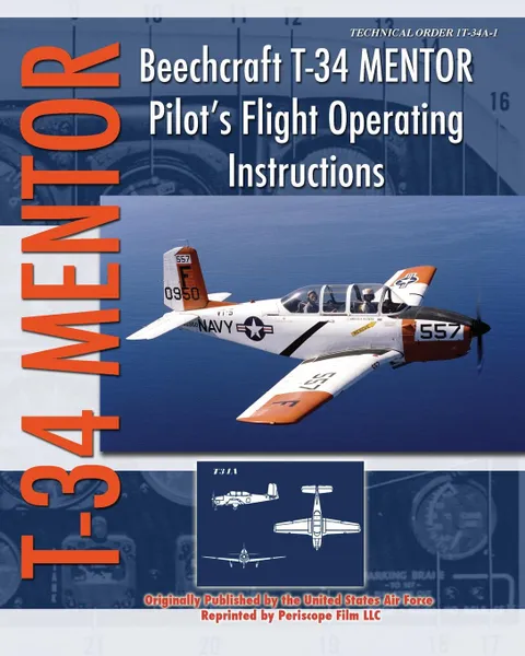 Обложка книги Beechcraft T-34 Mentor Pilot's Flight Operating Instructions, United States Air Force