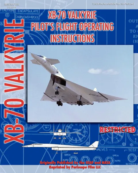 Обложка книги XB-70 Valkerie Pilot's Flight Operating Manual, United States Air Force, NASA