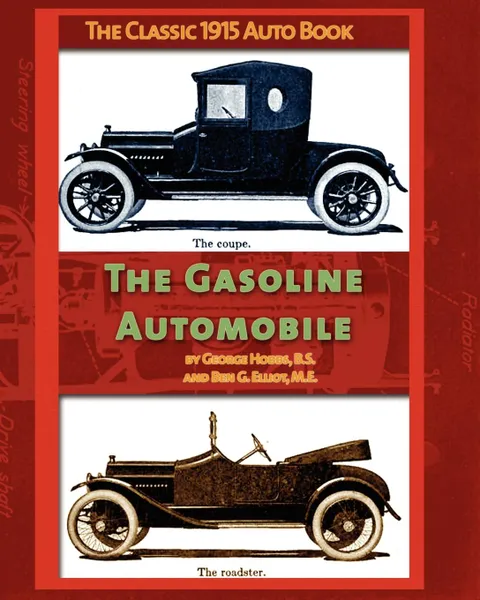 Обложка книги The Gasoline Automobile, George Hobbs, Ben Elliot