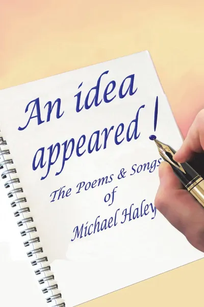 Обложка книги An Idea Appeared, Michael Haley