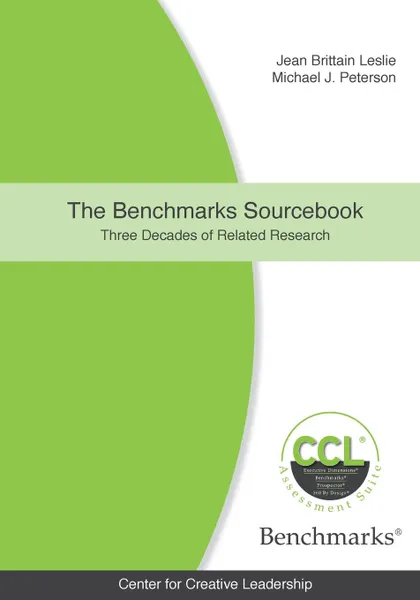 Обложка книги The Benchmarks Sourcebook. Three Decades of Related Research, Jean Brittain Leslie, Michael John Peterson