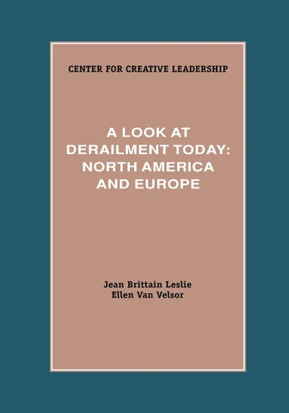 Обложка книги A Look at Derailment Today. North America and Europe, Jean Brittain Leslie, Ellen Van Velsor