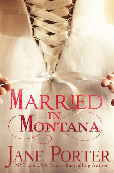 Обложка книги Married in Montana, Jane Porter