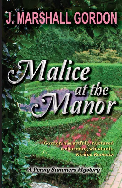 Обложка книги Malice at the Manor, J. Marshall Gordon