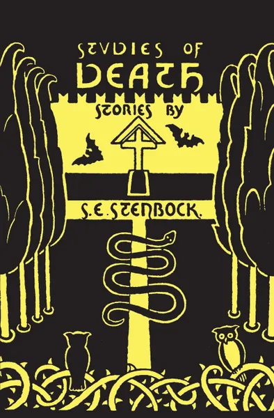 Обложка книги Studies of Death, Eric Stenbock, Count Stenbock, Stanislaus  Eric Stenbock