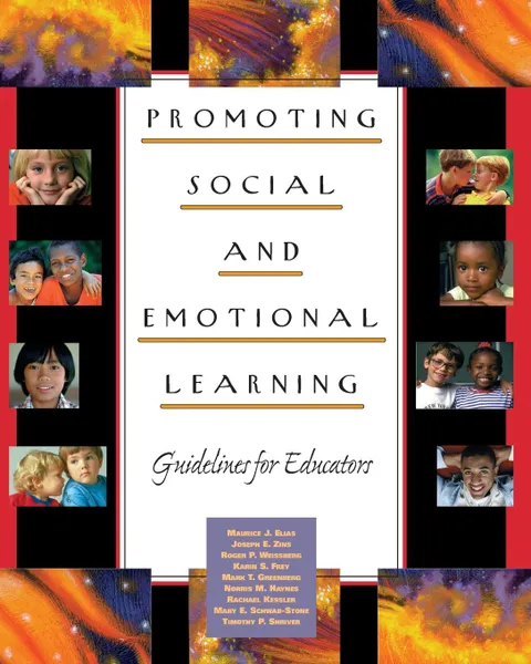 Обложка книги Promoting Social and Emotional Learning. Guidelines for Educators, Maurice J. Elias, Joseph E. Zins, Roger P. Weissberg