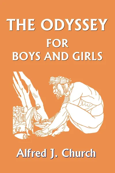 Обложка книги The Odyssey for Boys and Girls, Alfred J. Church