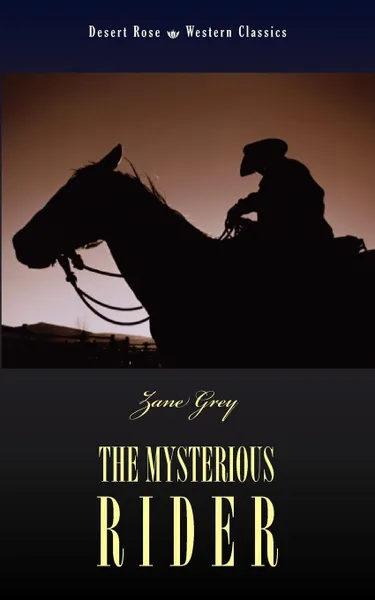 Обложка книги The Mysterious Rider, Zane Grey