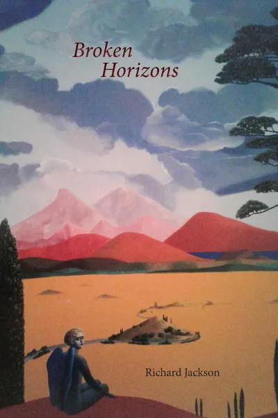 Обложка книги Broken Horizons, Richard Jackson