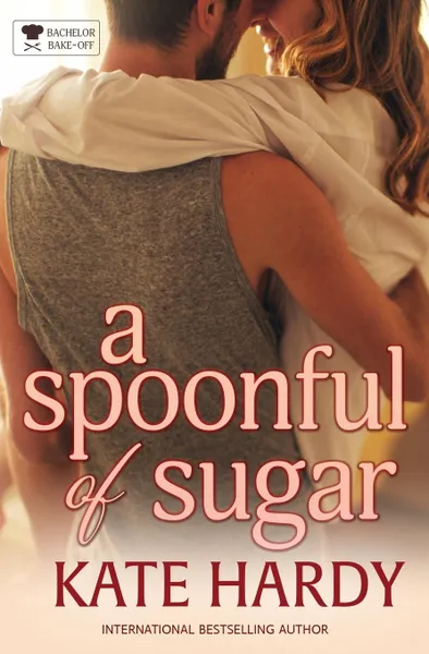 Обложка книги A Spoonful of Sugar, Kate Hardy