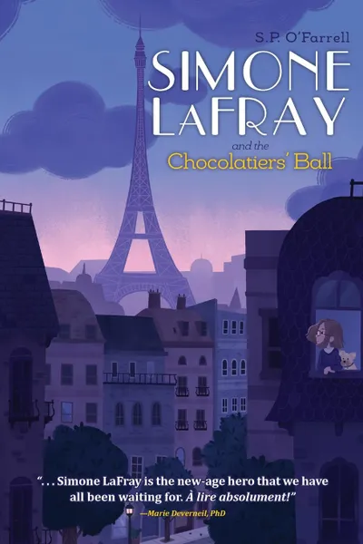 Обложка книги Simone LaFray and the Chocolatiers' Ball, S. P. O'Farrell