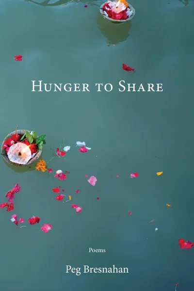 Обложка книги Hunger to Share, Peg Bresnahan