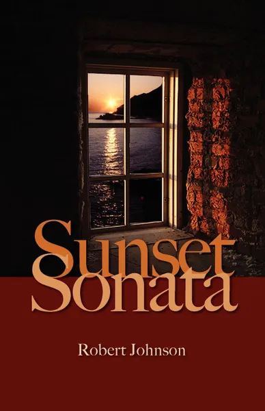 Обложка книги Sunset Sonata, Robert Johnson